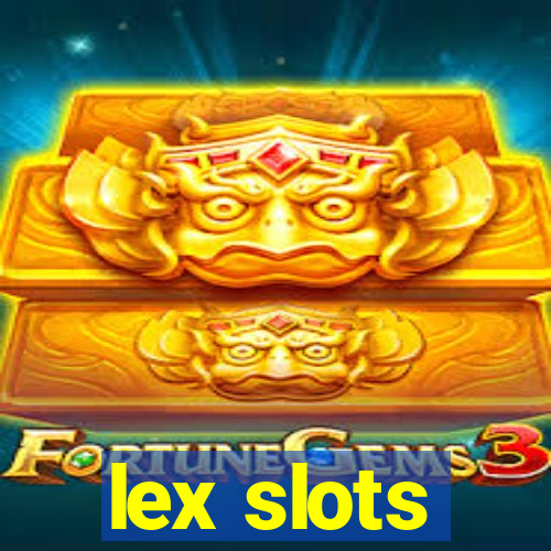 lex slots